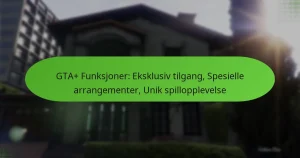 featured-image-gta-funksjoner-eksklusiv-tilgang-spesielle-arrangementer-unik-spillopplevelse