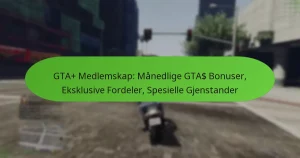 featured-image-gta-medlemskap-manedlige-gta-bonuser-eksklusive-fordeler-spesielle-gjenstander