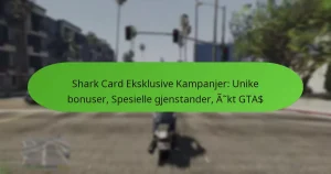 featured-image-shark-card-eksklusive-kampanjer-unike-bonuser-spesielle-gjenstander-akt-gta