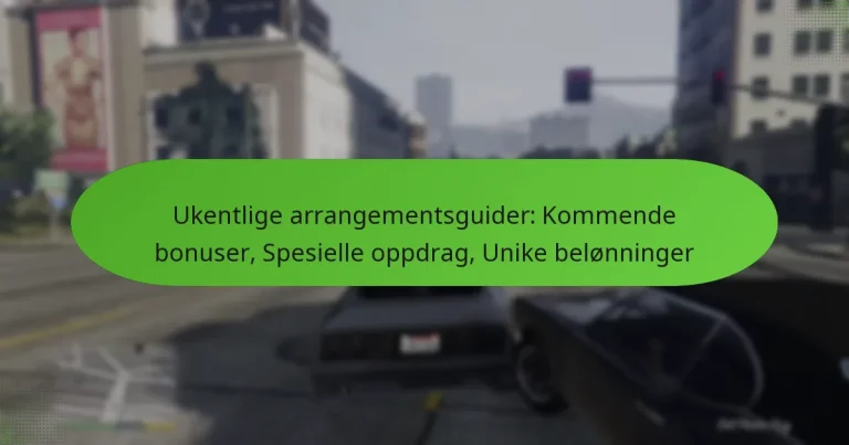 featured-image-ukentlige-arrangementsguider-kommende-bonuser-spesielle-oppdrag-unike-belonninger