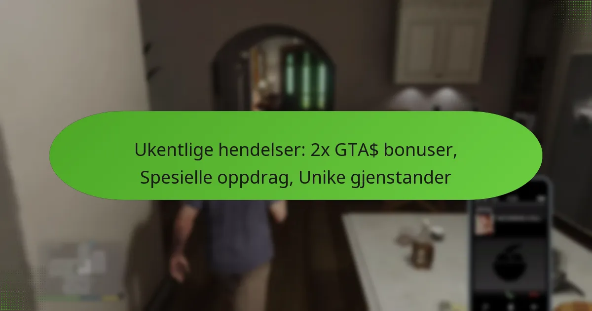 featured-image-ukentlige-hendelser-2-gta-bonuser-spesielle-oppdrag-unike-gjenstander