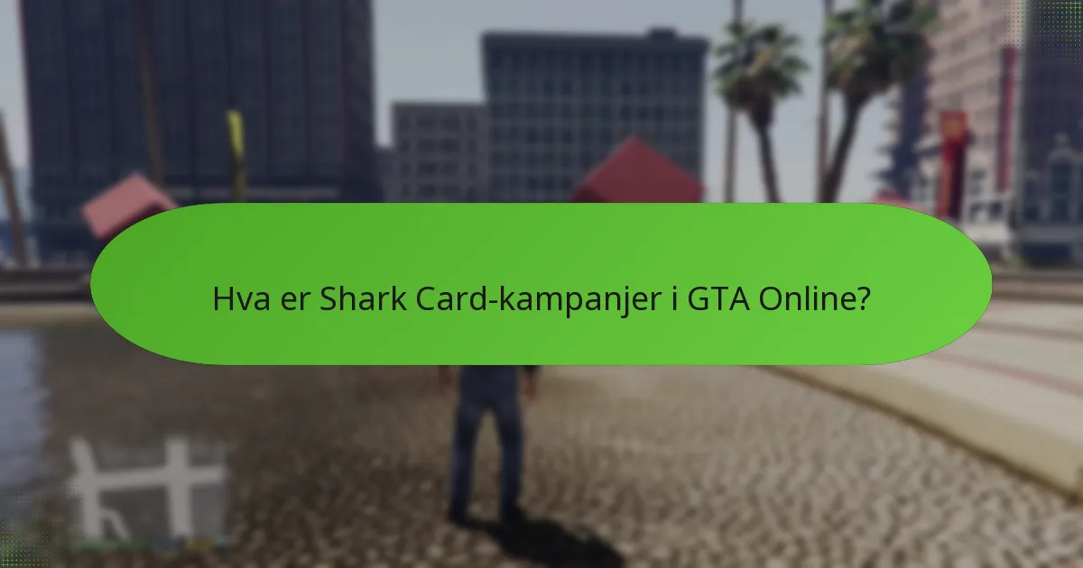 Hvilke tidsbegrensede bonuser er tilgjengelige med Shark Cards?