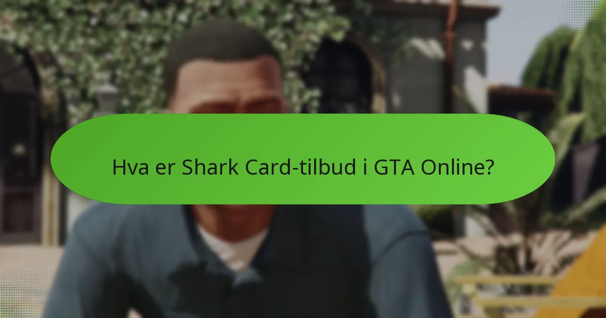 Hvordan kjøpe Shark Cards?
