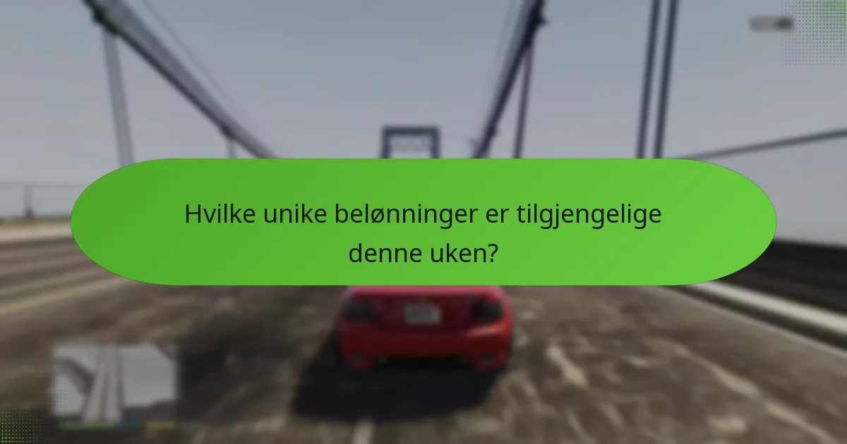 Hvilke unike belønninger er tilgjengelige denne uken?