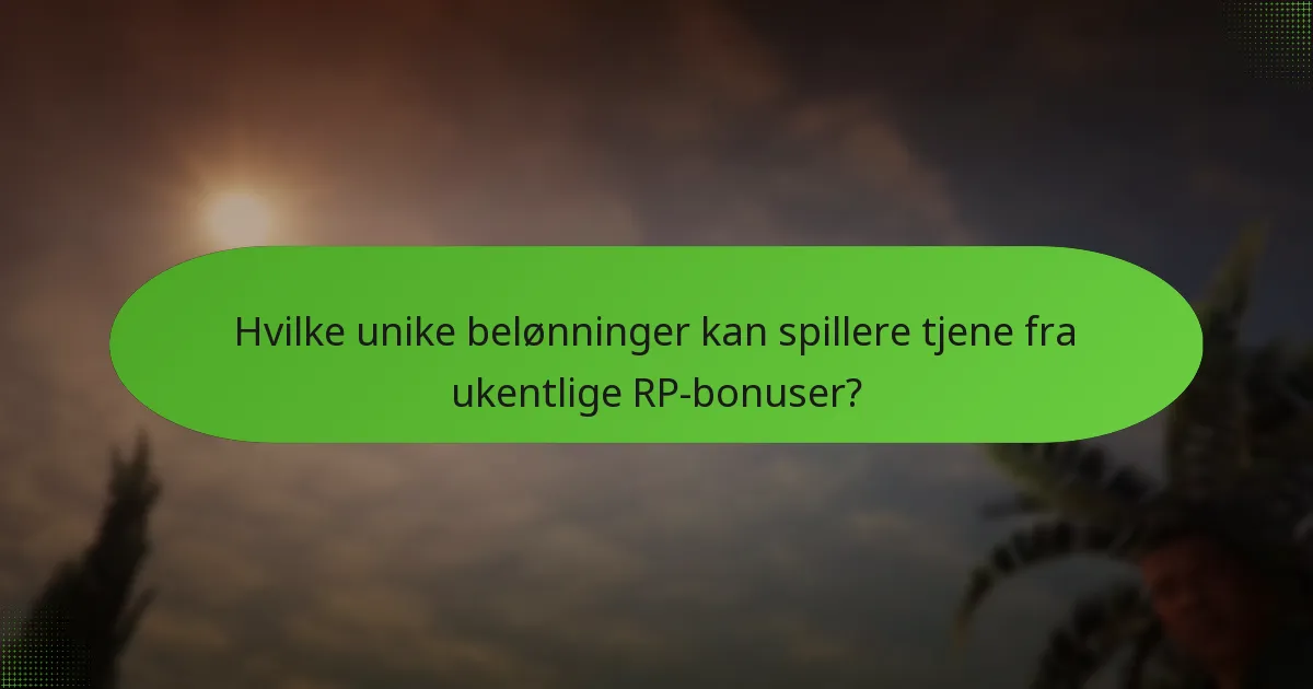 Hvilke unike belønninger kan spillere tjene fra ukentlige RP-bonuser?